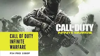 CALL OF DUTY:Infinite Warfare  PS4 Live stream @720p