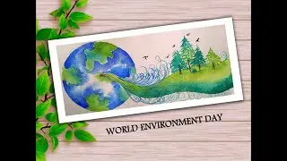 BEST PAINTING ON WORLD ENVIRONMENT DAY DRAWING || SAVE ENVIRONMENT POSTER MAKING
