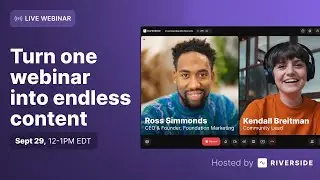 Turn one webinar into endless content