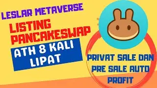 LESLAR METAVERSE | LISTING DI PANCAKESWAP | ATH 8 X LIPAT | PRIVAT SALE DAN PRESALE AUTO CUAN