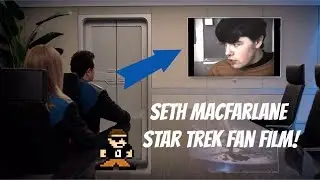 Seth Macfarlane's Star Trek Fan Film