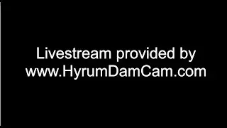 Hyrum Dam Live Stream by www.HyrumDamCam.com
