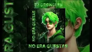DJ DRGNGLSS NO ERA GUESTAS (STRANGE STYLE) SLOWED