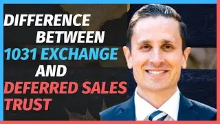 The Difference Between 1031 Exchange and Deferred Sales Trust with A.H. Mahmud