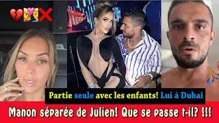😳 MANON TANTI PART SEULE AVEC LES ENFANTS : TENSIONS AVEC JULIEN ? ELLE S&rsquo;EXPLIQUE ✈️🌴