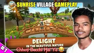 🤩 Sunrise Village Full Gameplay Today We Will Build A Village | Sunrise Village Game Video In Hindi