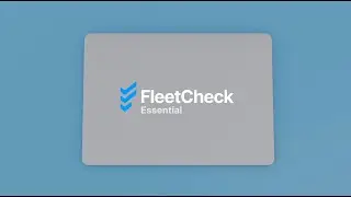 FleetCheck Essential - Fleet Management Software You Can Trust
