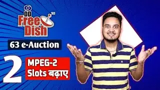 DD Free Dish added 2 New MPEG-2 Slots for 63 e Auction 🎉🔥|