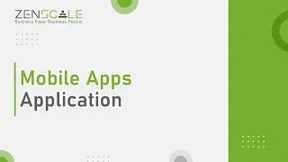 Mobile Apps (Application) | Zenscale