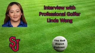 Interview: Linda Wang, Professional Golfer