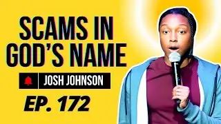 EP 172 - Josh Johnson Explains How Belief Gets Exploited