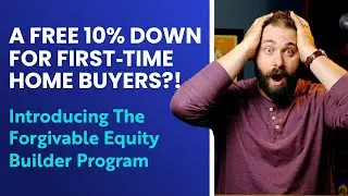 New Down Payment Assistance Program (10% For First-Time Home Buyers)