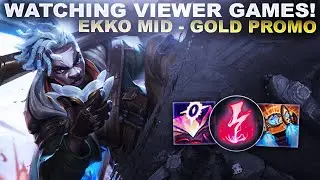 I'M BACK TO WATCHING YOUR GAMES! Gold Promo - Ekko Mid | League of Legends