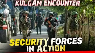 Kulgam Encounter underway | A Joint Operation was launched by Indian Army & J&K Police in Kulgam