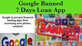 Google Banned Loan App accessing gallery photo,contacts,Legend Rupee,Quick Money,Jinesh Finance