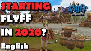 STARTING FLYFF IN 2020/2021?! (english)