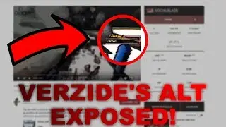 VERZIDE'S ALT EXPOSED! [Most Recent Video]