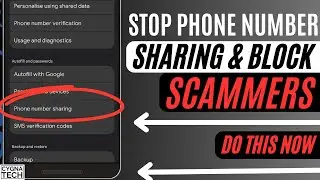 🔒 How To Prevent Your Android Phone From Sharing Your Number With Hackers/Scammers in 2025
