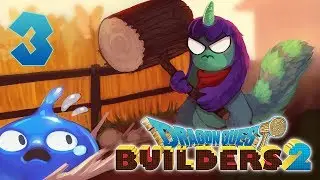 Dragon Quest Builders 2 | Ep.3 | Temple of the Hammerhood