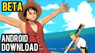 One Piece Burning Will | First Look Android BETA Gameplay 60FPS | Download Link