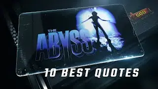 The Abyss 1989 | 10 Best Quotes
