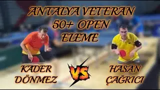 OPEN 50+ Eleme | Kader Dönmez - Hasan Çağrıcı | Antalya Veteran