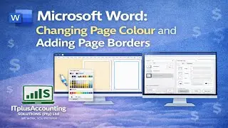 Microsoft Word: Changing Page Colour and Adding Page Borders