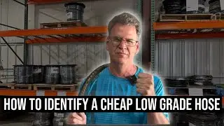 How To Identify a Cheap, Low Grade Hydraulic Hose?
