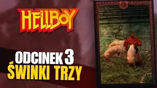 Hellboy #3 - Tańczący z świnkami