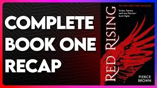 Red Rising Recap - Book 1 Red Rising - Chapter-By-Chapter