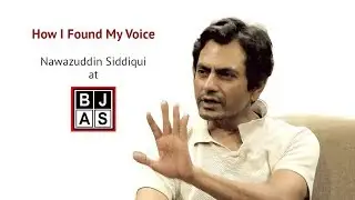 Nawazuddin Siddiqui at BJAS I Found My Voice