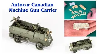 Autocar Canadian Machine Gun Carrier от Den Bels Models