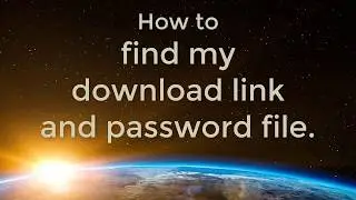 PRE-INSTALL Items you must do! (Includes locating Install Link and Password file.)
