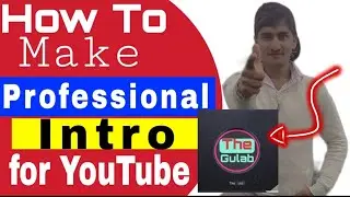 How To Make Professional INTRO for Your Youtube Channel l Youtube INTRO Kaise Bnaye l Just 5 Minutes
