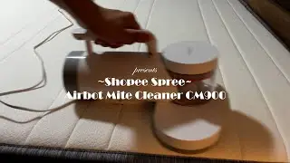 Неужели наша кровать настолько грязная? | Airbot Mite Cleaner CM900 | Shopee Spree
