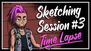 'PUNK GUY' Sketching Session #3 [Time Lapse]
