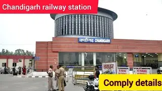 Chandigarh railway station complete details/cloak room/parcel office/waiting area/retiring room