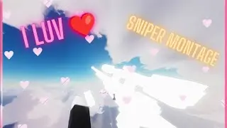 | ILUV Montage (CRAZY Sniper Highlights 2024) ⚠️Flashing Lights⚠️
