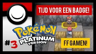 #3 Tijd voor een badge! | POKEMON PLATINUM | FF GAMEN! | RICKACHU