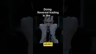 Doing Reversal trading is like #trading #trade #reversaltrading #constaintine #kenureeves