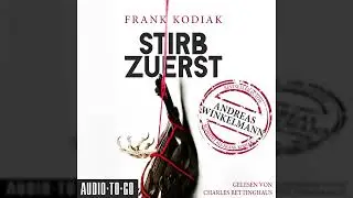 Frank Kodiak, Andreas Winkelmann - Stirb zuerst