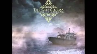 The Old Cinema - Only Fallen Tears
