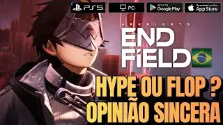 ARKNIGHTS ENDFIELD &Eacute; MESMO ISSO TUDO ? OPINI&Atilde;O SINICERA SOBRE O NOVO JOGO pra MOBILE, PC e CONSOLES