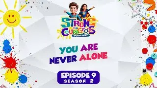 YOU ARE NEVER ALONE | EPISODE 9 | SEASON 2 | STRONG AND COURAGEOUS PODCAST
