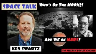 Space Talk with KEN SWARTZ