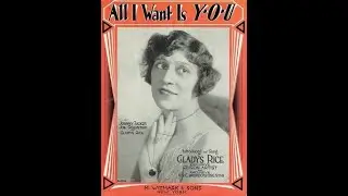 Gladys Rice - Pretty Baby (1916).