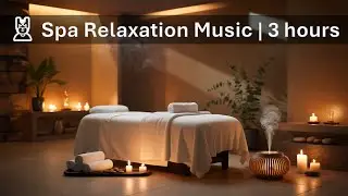 No Ads | 💆 Spa Relaxation Music | 3 hours | 4.1