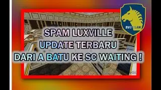 SPAM BOM LUXVILLE UPDATE 2020 PALING BEDA !! || SVG Tutorial