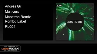 Andres Gil - Multivers (Mecatron Remix)