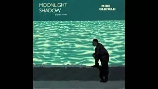 [AAC 192kbps] Mike Oldfield - Moonlight Shadow Extended Version (1983) Maxi-single